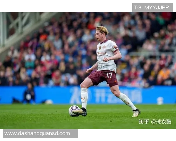 德布劳内复出表现惊艳三次助攻助力曼城大胜对手